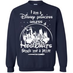 image 49 247x247px I am a Disney princess unless Hogwarts sends me a letter t shirts