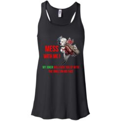 image 54 247x247px Harley Quinn: Mess With Me, My Joker Will Fuck You Up T Shirts