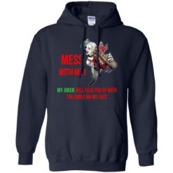 image 59 247x247px Harley Quinn: Mess With Me, My Joker Will Fuck You Up T Shirts