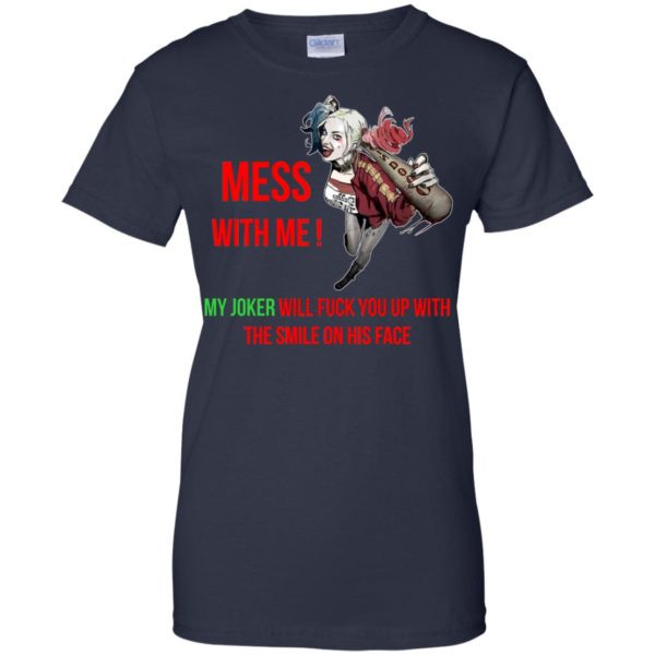 image 63 600x600px Harley Quinn: Mess With Me, My Joker Will Fuck You Up T Shirts
