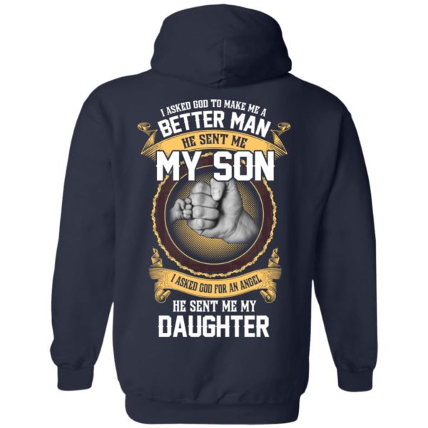 image 111 600x600px Better man god sent me my son, angel he sent me my daughter t shirt