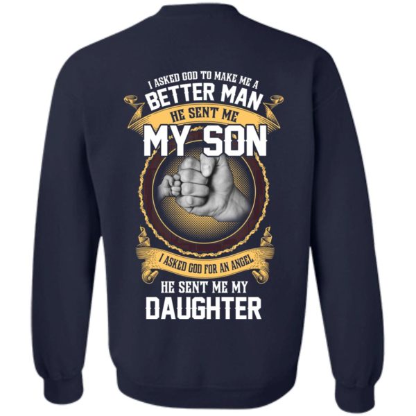 image 114 600x600px Better man god sent me my son, angel he sent me my daughter t shirt