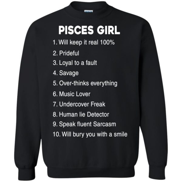 image 127 600x600px Pisces Girl Keep It reall 100, Prideful, Loyal to a fault T Shirts
