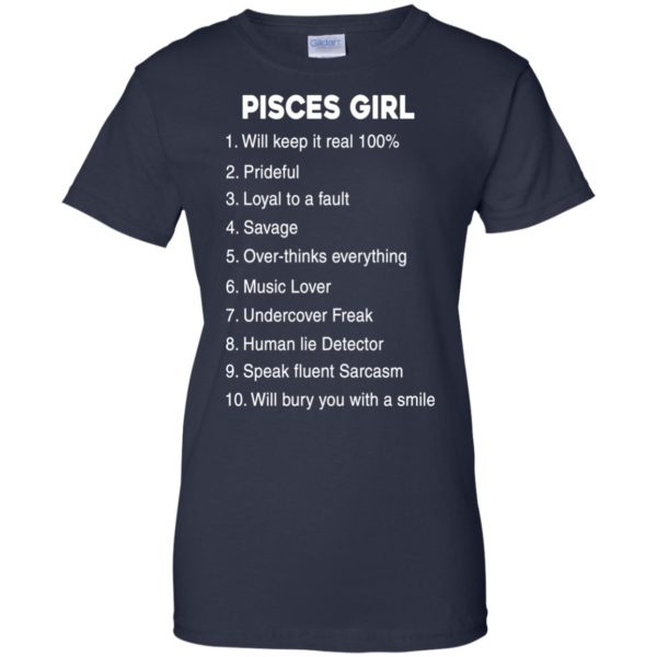 image 130 600x600px Pisces Girl Keep It reall 100, Prideful, Loyal to a fault T Shirts