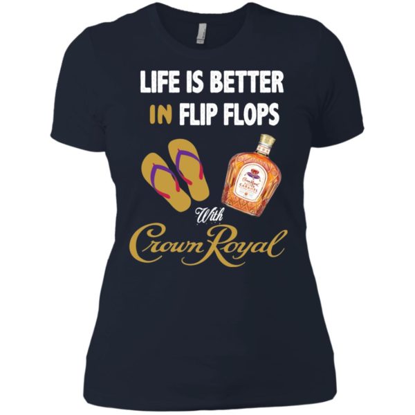 image 194 600x600px Life Is Better In Flip Flops With Crown Royal T Shirts, Hoodies