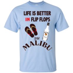 image 210 247x247px Life Is Better In Flip Flops With Malibu Rum T Shirts, Hoodies, Tank Top