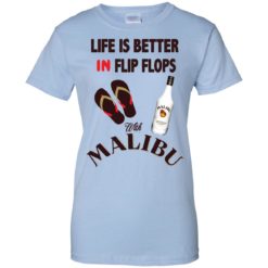 image 218 247x247px Life Is Better In Flip Flops With Malibu Rum T Shirts, Hoodies, Tank Top