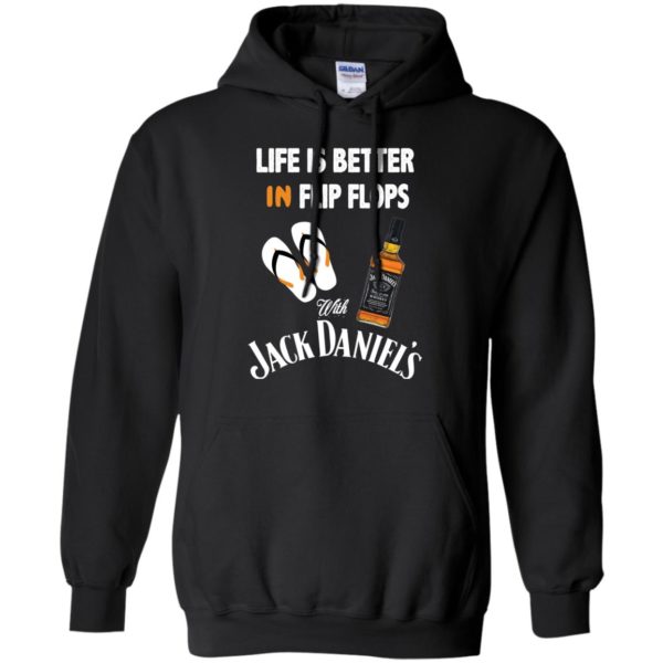 image 225 600x600px Life Is Better In Flip Flops With Jack Daniel's T Shirts, Hoodies