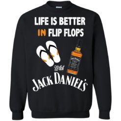 image 227 247x247px Life Is Better In Flip Flops With Jack Daniel's T Shirts, Hoodies