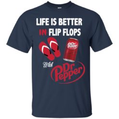 image 232 247x247px Life Is Better In Flip Flops With Dr Pepper T Shirts, Hoodies, Tank Top