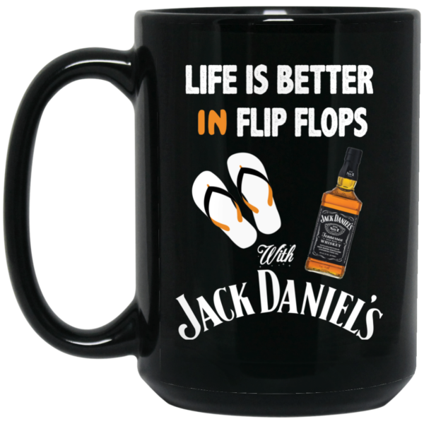 image 5 600x600px Life Is Better In Flip Flops With Jack Daniel's Coffee Mug
