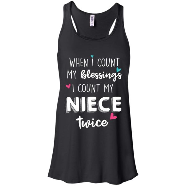 image 61 600x600px When I Count My Blessings I Count My Niece Twice T Shirts