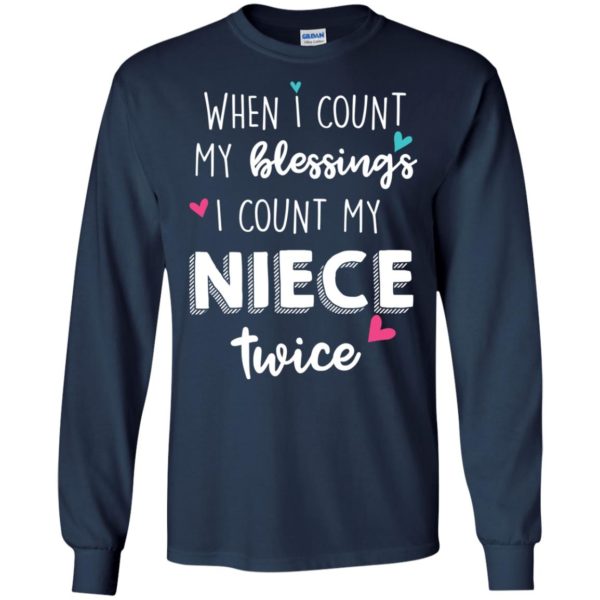 image 64 600x600px When I Count My Blessings I Count My Niece Twice T Shirts