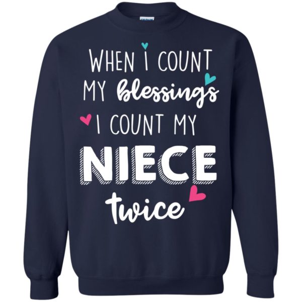 image 68 600x600px When I Count My Blessings I Count My Niece Twice T Shirts