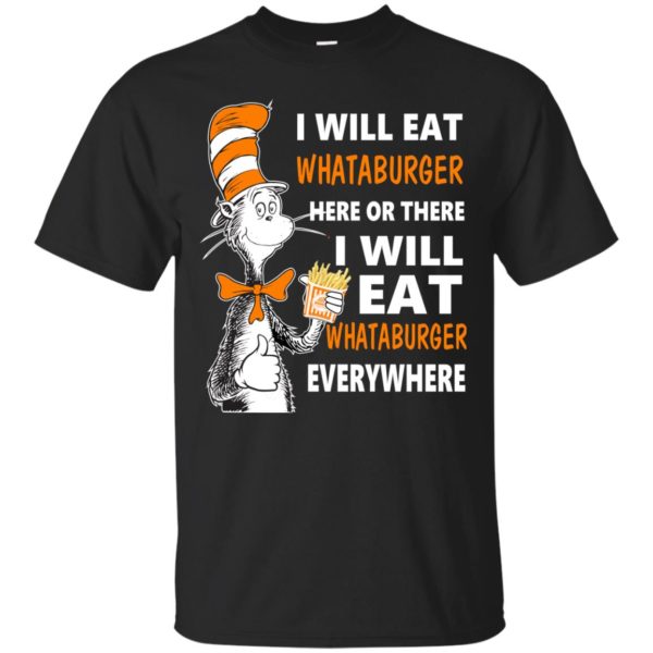 image 71 600x600px I Will Eat Whataburger Here Or There T Shirts, Hoodies, Tank Top