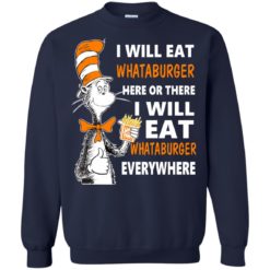 image 80 247x247px I Will Eat Whataburger Here Or There T Shirts, Hoodies, Tank Top