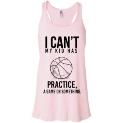 image 87 247x247px I Can't My Kid Has Practice A Game Or Something T Shirts
