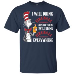 image 96 247x247px I Will Drink Fireball Here or There T Shirts, Hoodies, Tank Top