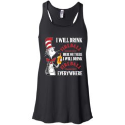 image 97 247x247px I Will Drink Fireball Here or There T Shirts, Hoodies, Tank Top