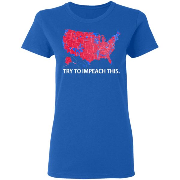 redirect 3 600x600px Try To Impeach This USA Election Map Trump Shirt