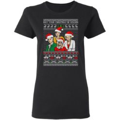 redirect 1351 247x247px Golden Girls May Your Christmas Be Golden Christmas Shirt