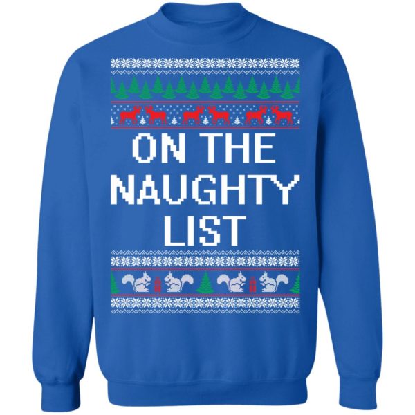 redirect 1897 600x600px On The Naughty List Christmas Shirt