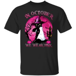 redirect09302021040956 2 247x247px Breast Cancer Black Cat Witch In October We Wear Pink Halloween Shirt