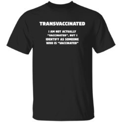 redirect09302021050928 2 247x247px Funny Trans Vaccinated Tshirt Cute Vaccine Meme Shirt