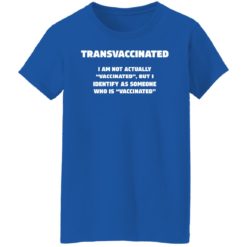 redirect09302021050928 5 247x247px Funny Trans Vaccinated Tshirt Cute Vaccine Meme Shirt