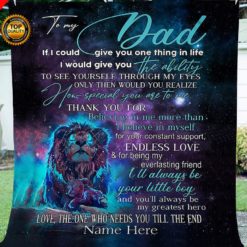 Custom Thoughtful soft Blanket To my Lion Dad unique gifts ideas for father's day - personalized sentimental gifts for father from son