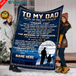 To My dad Custom Thoughtful Blanket great gifts ideas for father's day - personalized sentimental gifts for dad from son Or from daughter