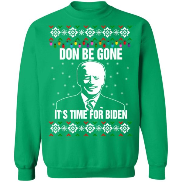 redirect10112021101008 10 600x600px Joe Biden Don Be Gone It's Time For Biden Christmas Sweatshirt