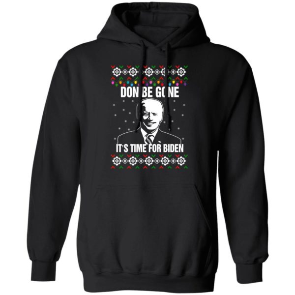 redirect10112021101008 600x600px Joe Biden Don Be Gone It's Time For Biden Christmas Sweatshirt