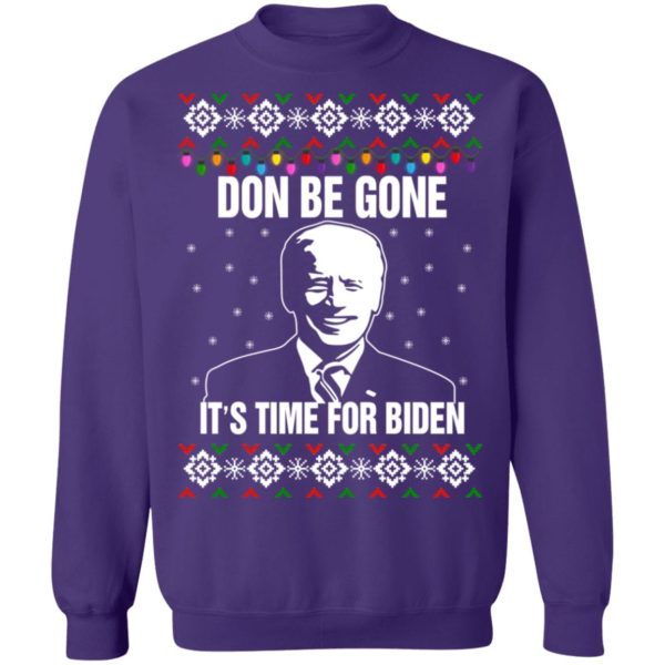 redirect10112021101008 9 600x600px Joe Biden Don Be Gone It's Time For Biden Christmas Sweatshirt