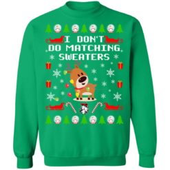 redirect10112021101039 10 247x247px I Don't Do Matching Sweaters Couple Shirt
