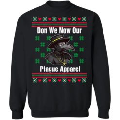 redirect10112021121017 4 247x247px Plague Doctor Don We Now Our Plague Apparel Christmas Sweatshirt
