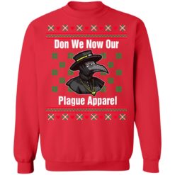 redirect10112021121017 7 247x247px Plague Doctor Don We Now Our Plague Apparel Christmas Sweatshirt