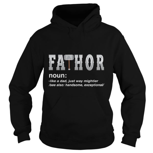 Fa Thor Like A Dad Just Way Mightier Hoodie