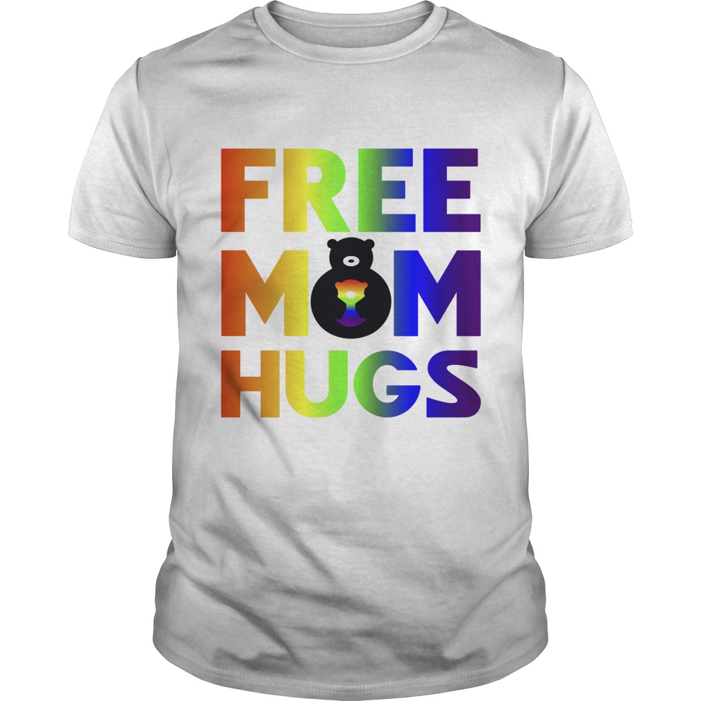 Free Mom Hugs LGBT Rainbow T - Shirt