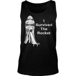 Funny I Survived the Rocket Slide Shirt Tank Top