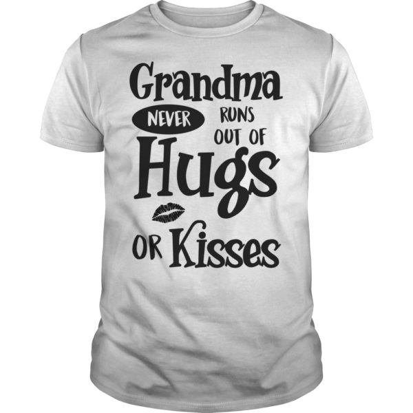 Grandma Never Runs Out Of Hugs Or Kisses T-Shirt