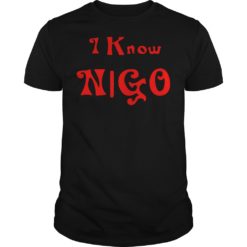 I Know Nigo Shirt