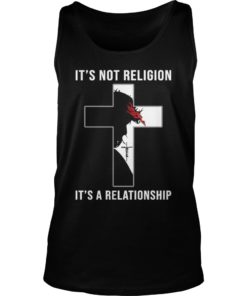 It's Not Religion It's A Relationship Jesus Christian Tank Top