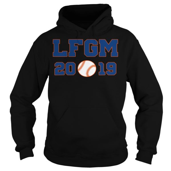 LFGM 2019 Shirt Hoodies