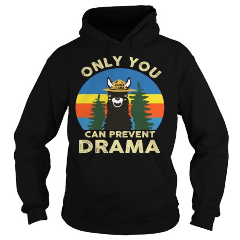 Llama Camping Only You Can Prevent Drama Shirt Hoodies