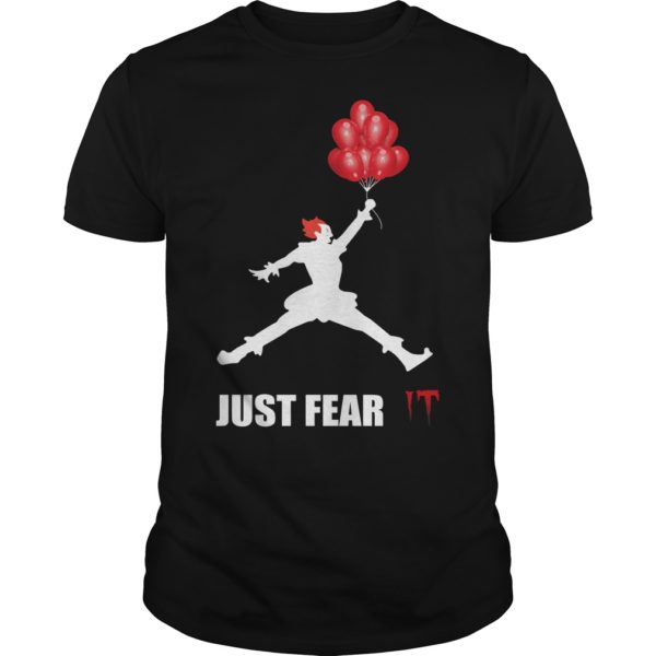 Pennywise Just Fear IT Shirt