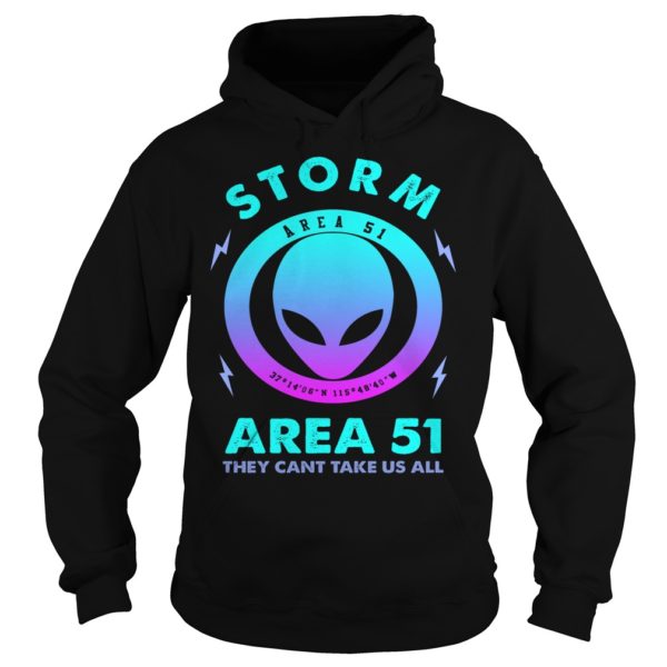 Storm Area 51 Funny Alien Shirt Hoodies