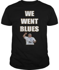 We Went Blues shirt