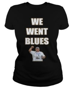 We Went Blues shirt Ladies