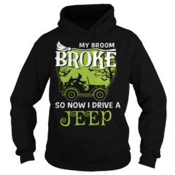 Witch My Broom Broke So Now I Drive A Jeep Halloween Shirt Hoodies